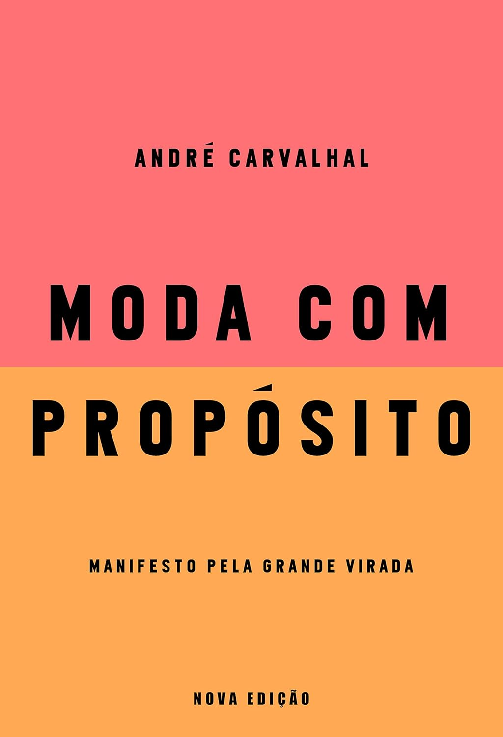 andre-carvalhal-livros-moda-com-proposito-nova-edicao